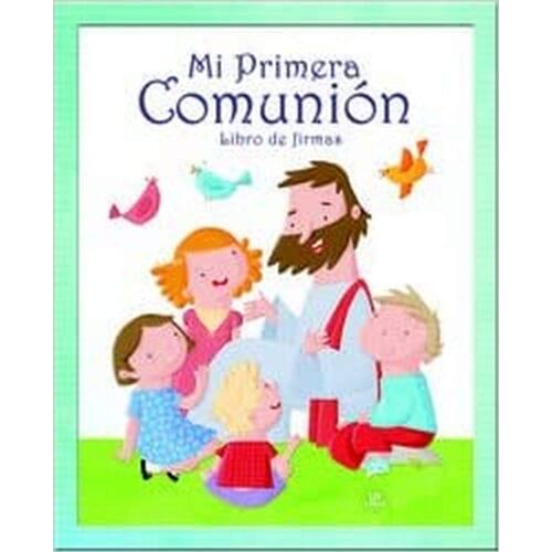 Mi Primera Comunión. Libro De Firmas