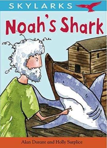 Durant, A: Skylarks: Noah's Shark