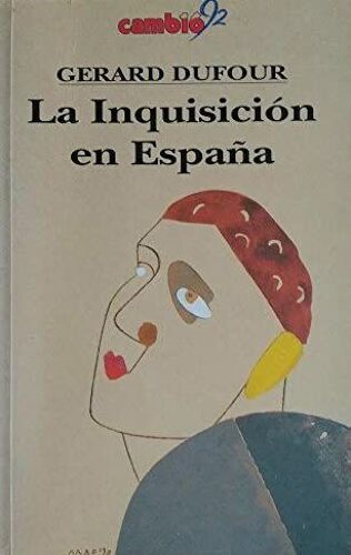 Inquisicion En España, La