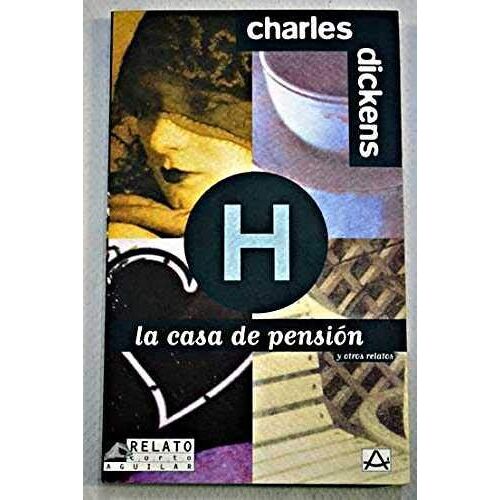 La Casa De Pension Y Otros Relatos