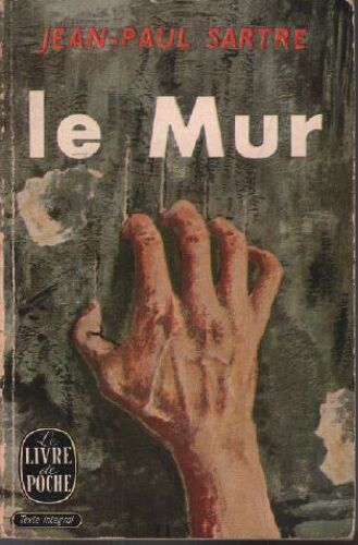Le Mur / Texte Intégral