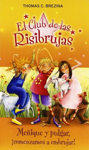 Club De Las Brujas, El - Meñique Y Pulgar, ¡Comenzamos A Embrujar! )