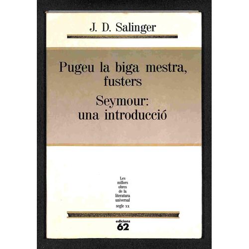Pugeu La Biga Mestra, Fusters / Seymour: Una Introducció