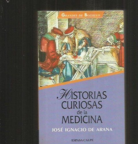 Historias Curiosas De La Medicina