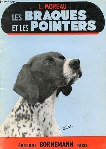 Les Braques Et Les Pointers
