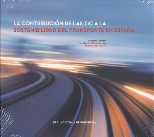 La Contribución De Las Tic A La Sostenibilidad Del Transporte En España