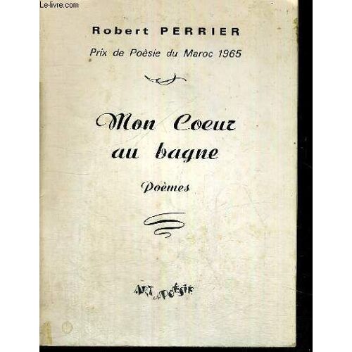 Mon Coeur Au Bagne - Poemes