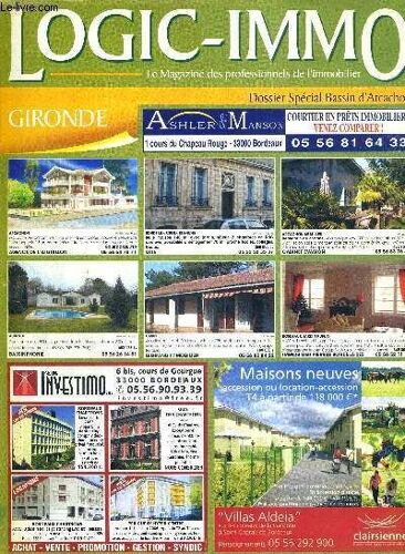 1 Catalogue : Logic-Immo - N°78 - Fevrier 2005 - Le Magazine Des Professionnels De L'immobilier - Bordeaux - Cub Nord - Cub Ouest Et Sud - Médoc - Rive Droite - Entre 2 Mers Et Libournais - ...