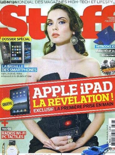 Stuff - N°95 - Mars 2010 / Dossier Spécial : La Bataille Des Smartphones / Netbooks Ion, Vidéo Hd Et Jeux 3d Au Menu / Apple Ipad La Révélation / Testés : Radios Wi-Fi, Pc Tactiles...