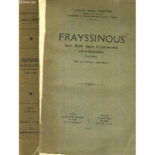 Frayssinous - Sons Role Dans L'universite Sous La Restautration (1822-1828)