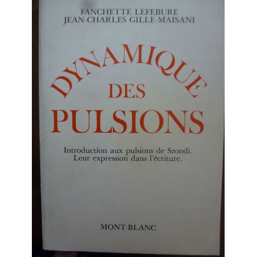 Dynamique Des Pulsions