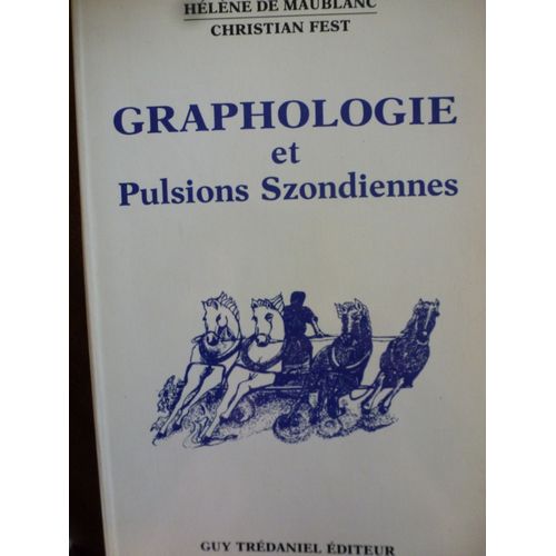 Graphologie Et Pulsions Szondiennes