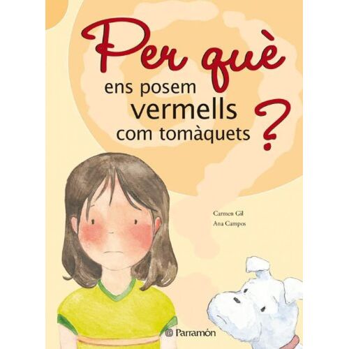 Per Que Ens Posem Vermells Com Tomaquets?