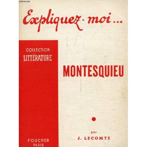 Montesquieu (Expliquez-Moi..., Collection Littérature)