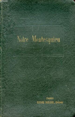 Morceaux Choisis (Notre Montesquieu)