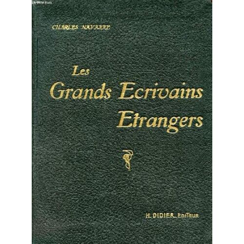 Les Grands Ecrivains Etrangers Et Leur Influence Sur La Litterature Francaise, Morceaux Choisis Illustres