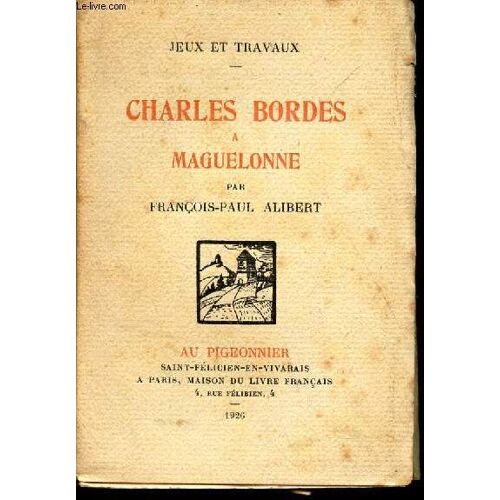 Charles Bordes A Maguelonne / Jeux Et Travaux