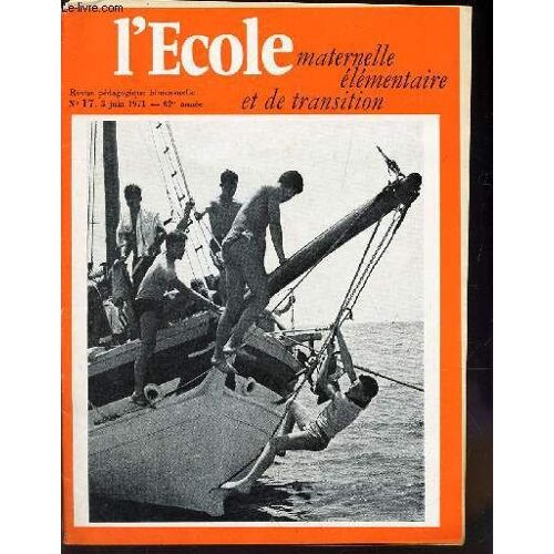 L'ecole - Maternelle Elementaire Et De Transition / N°17 - 5 Juin 1971 / Activités De Fin D'année / Le Passage Des Aplomes / Le Pigeon Ramier Etc...