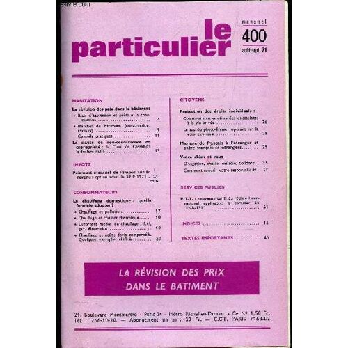 Le Particulier - N°400 - Aout-Sept 1971 / - La Revision Des Prix Dans Le Batiment.