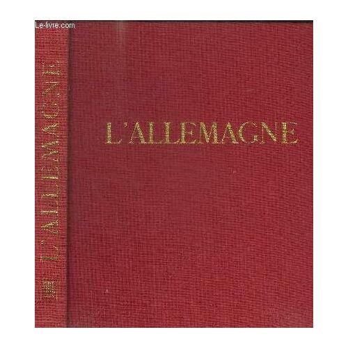 L'allemagne - Republique Federale - Un Portrait En Couleurs