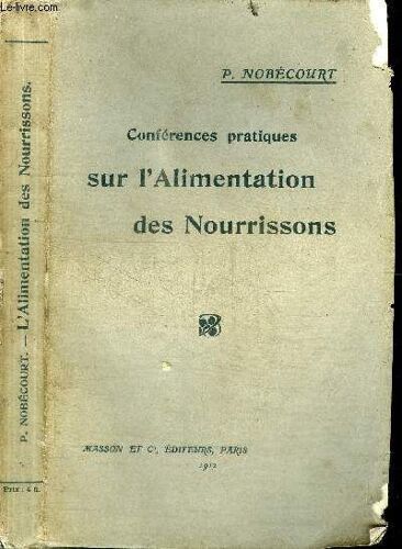 Conferences Pratiques Sur L'alimentation Des Nourrissons