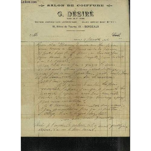 Une Lettre Manuscrite De G.Desire Salon De Coiffure Bordeaux - Datant De 1902 - Destinee A Monsieur Mornon.