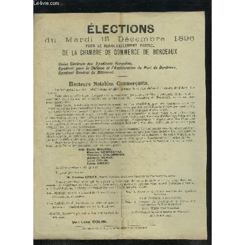 Une Affiche (In-4) : Elections Du Mardi 15 Decembre 1896 Pour Le Renouvellement Partiel De La Chambre De Commerce De Bordeaux.