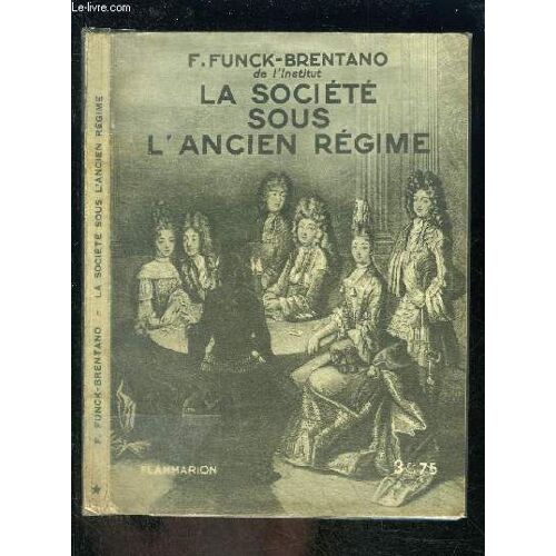La Societe Sous L Ancien Regime- Collection Hier Et Aujourd Hui