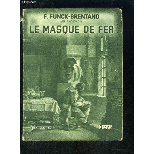 Le Masque De Fer- Collection Hier Et Aujourd Hui