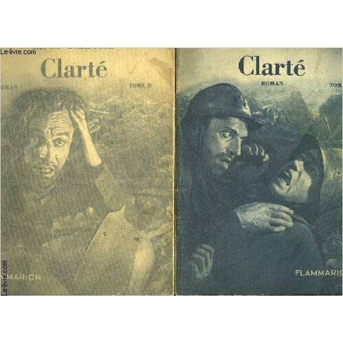Clarte- 2 Tomes En 2 Volumes- Select Collection N°76 + 77