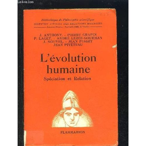 L Evolution Humaine- Speciation Et Relation