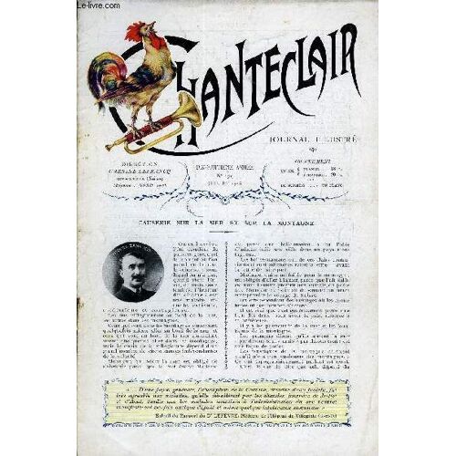 Chanteclair N° 179 - Causerie Sur La Mer Et Sur La Montagne Parmiguel Zamacoïs, Montmartre Au Temps De Charles Nodier, Stances Par Paul Bourget, Anglicisme