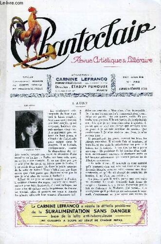 Chanteclair N° 292 - L'aube Par Colette, Les Femmes Des Savants, Poesie Par Gabriel Vicaire, Le Docteur Babinski