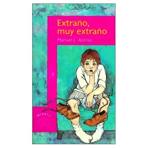 Extraño, Muy Extraño )