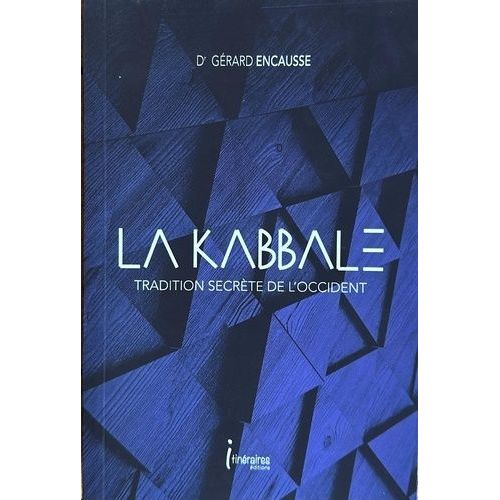 La Kabbale - Tradition Secrète De L'occident