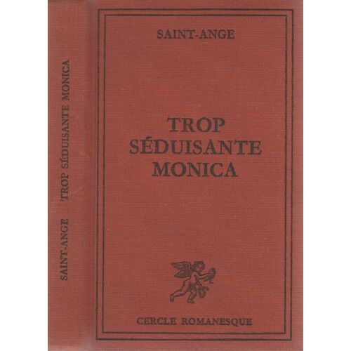 Trop Séduisante Monica