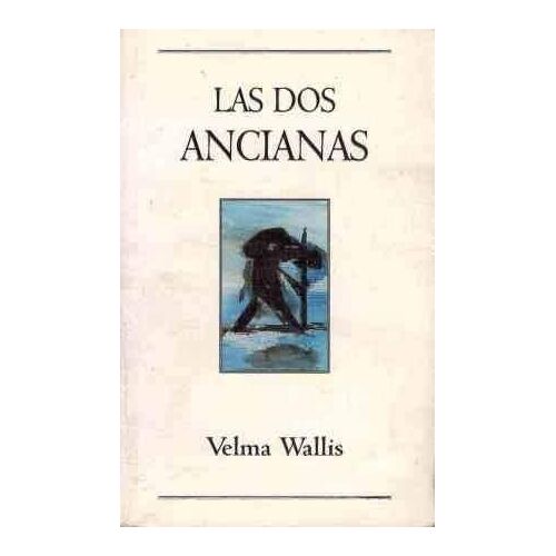 Las Dos Ancianas
