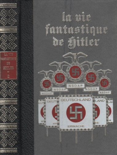 La Vie Fantastique De Hitler - Tome 2