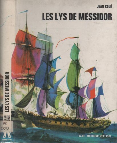 Les Lys De Messidor