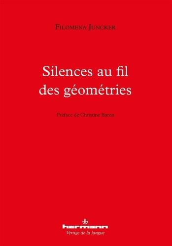 Silences Au Fil Des Géométries