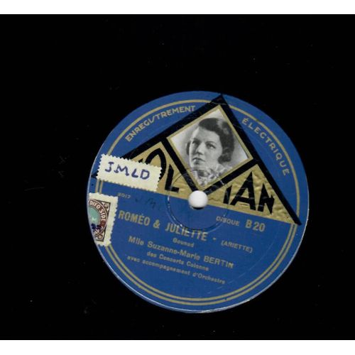 Roméo Et Juliette De Gounod Et Un Rêve De Grieg, Chanté Par Mademoiselle Suzanne-Marie Bertin.78 T