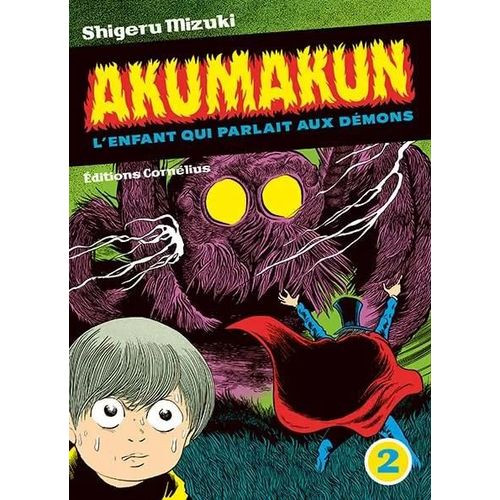 Akuma-Kun - L'enfant Qui Parlait Aux Démons - Tome 2