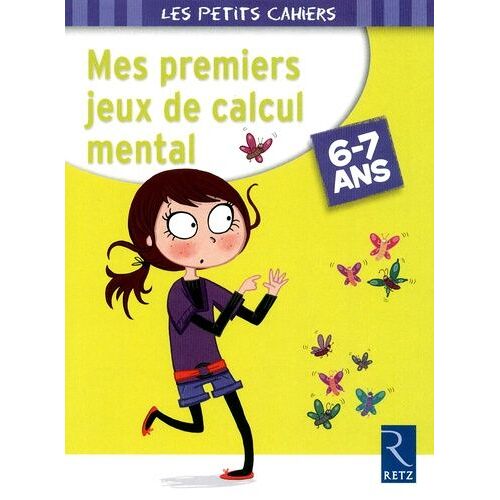 Mes Premiers Jeux De Calcul Mental - 6-7 Ans