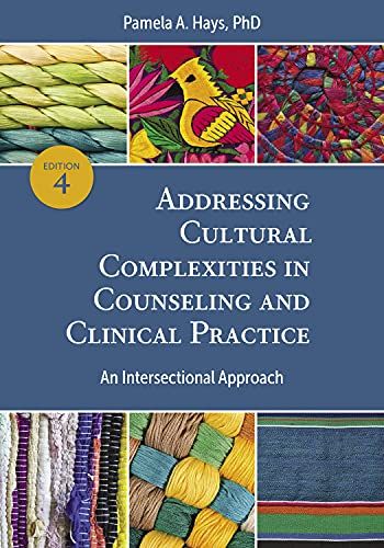 Addressing Cultural Complexities In Counseling And Clinical Practice