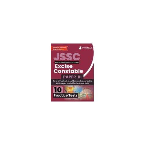 Jssc (Jharkhand Staff Selection Commission ) - Excise Constable Paper Iii Book 2023 (English Edition) - 10 Full Length Mock Tests With Free Access To Online Tests