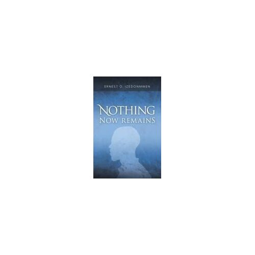 Nothing Now Remains