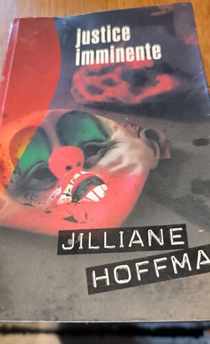 Justice Imminente De Julliane Hoffman