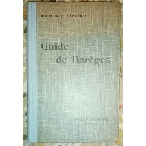 Guide De Bareges Et De La Vallée De Bastan