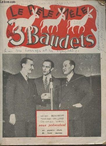 Le Pêle Mêle Des 3 Baudets Printemps 1946 - Georges Bernardet Pierre-Jean Vaillard Christian Vebel Vous Présentent Un Premier Choix De Leurs Oeuvres - Envoi De Pierre-Jean Vaillard, Gerges Bernardet(...)