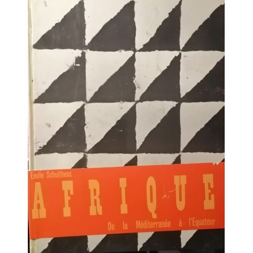 Afrique ; De La Mediterranee A L'equateur - Tome 1